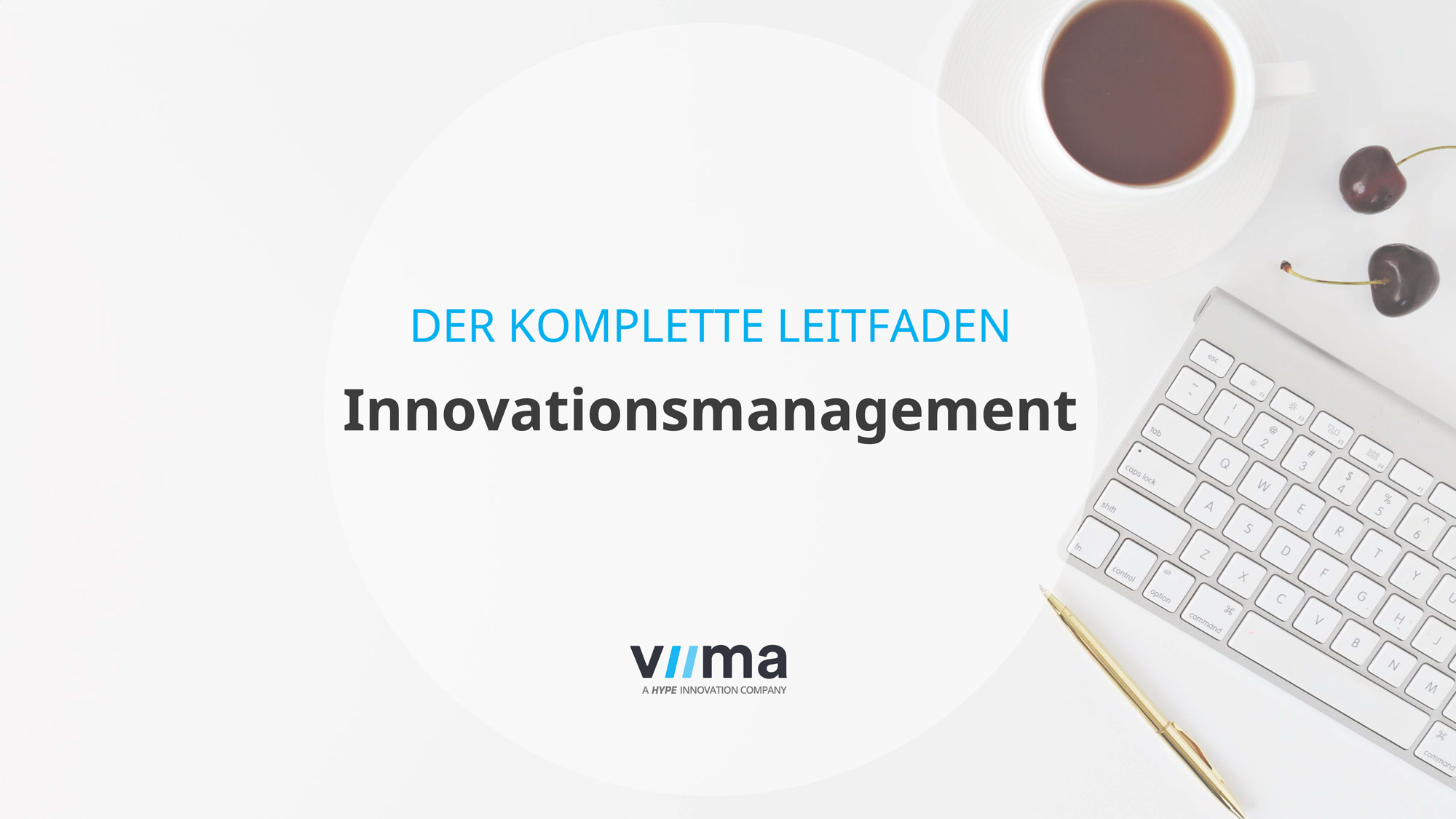 Innovationsmanagement - Der komplette Leitfaden